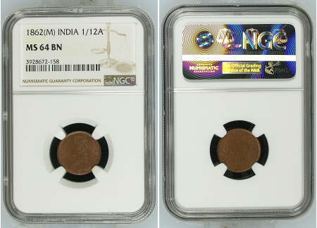 India 1862 (M) 1/12 Anna. Graded MS 64 BN by NGC.